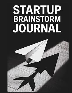 Startup Brainstorm Journal: Inspiring space for creative ideas and business growth