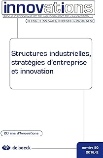 Innovations 2016/2 - 50 - Structures industrielles, stratégies d’entreprise et innovation