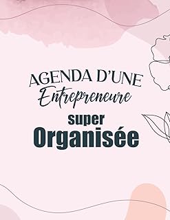 agenda une Entrepreneure organisée: planificateur mensuel et semainier pour l