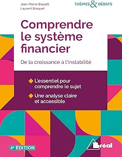 Comprendre le système financier : De la croissance à l